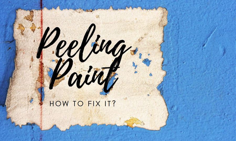 How to Fix Peeling Paint